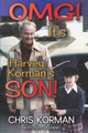 OMG! It's Harvey Korman's Son! by Chris Korman
