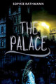 The Palace Sophie Rathmann 9781642612004