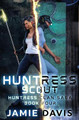 Huntress Scout by Michael Anderle