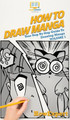 How To Draw Manga Volume 1 by Howexpert