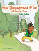 The Gingerbread Man with Jamaican Spice by Dollie Cotton