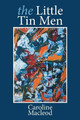 The Little Tin Men Caroline MacLeod 9781664114487