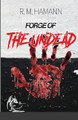 Forge of The Undead R M Hamann 9781678124977