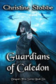 Guardians of Caledon by Christine Stobbe