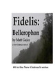 Fidelis: Bellerophon: A New Outreach novel Matt Guice 9781692279783