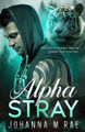 Alpha Stray by Kasondra Marucci