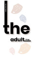 The Adult Things by Maii Fallara
