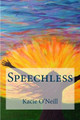 Speechless by Kacie O'Neill