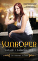 Sunroper by Natalie J Damschroder