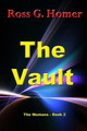 The Vault by Ross G Homer