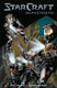 Starcraft: Scavengers (starcraft Volume 1) Jody Houser 9781506707556