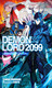 Demon Lord 2099, Vol. 1 (light novel) Daigo Murasaki 9781975338626