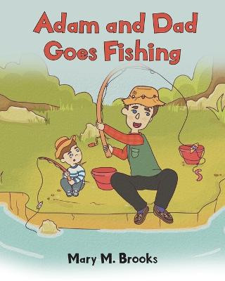 Samantha Riley's New Book 'Adam and Dad Go Fishing' Tells About