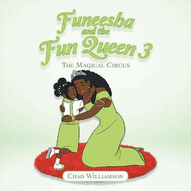 Funeesha and the Fun Queen 3 by Chad Williamson - SciFier.com