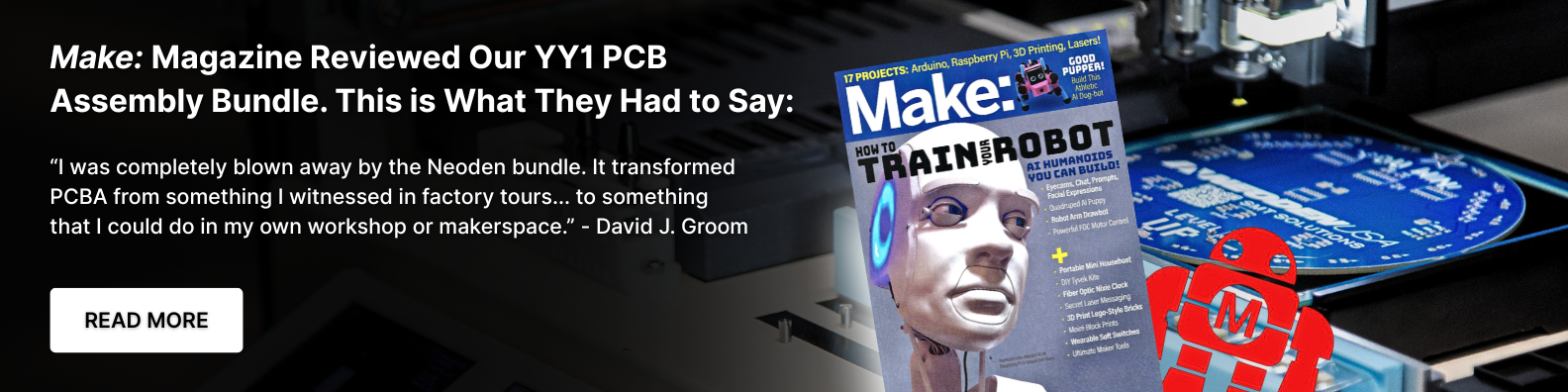 Make Magazine featured Neoden USA's YY1 PCB Assembly Bundle for in-house production