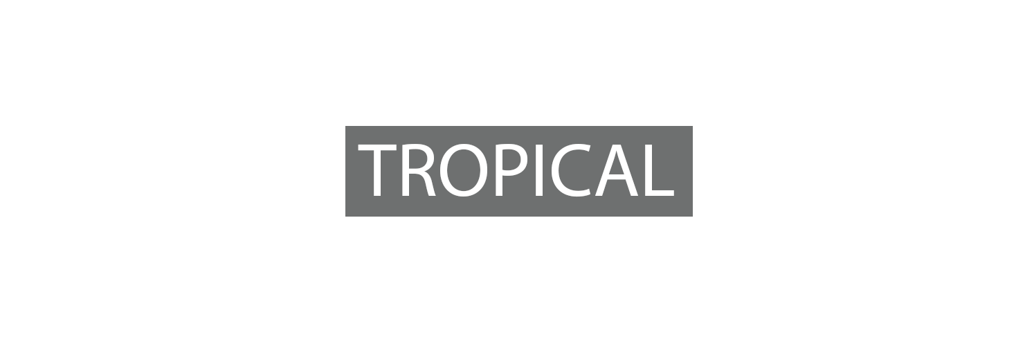 tropical