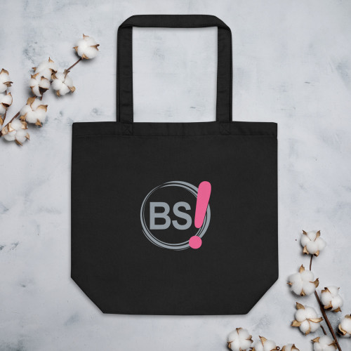 BS! Tote Bag - Shop with an Attitude