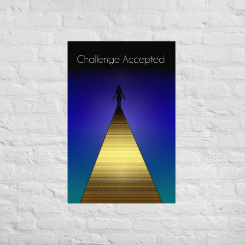 Challenge Accepted Poster - The Boulevard Joe Collection