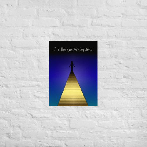 Challenge Accepted Poster - The Boulevard Joe Collection