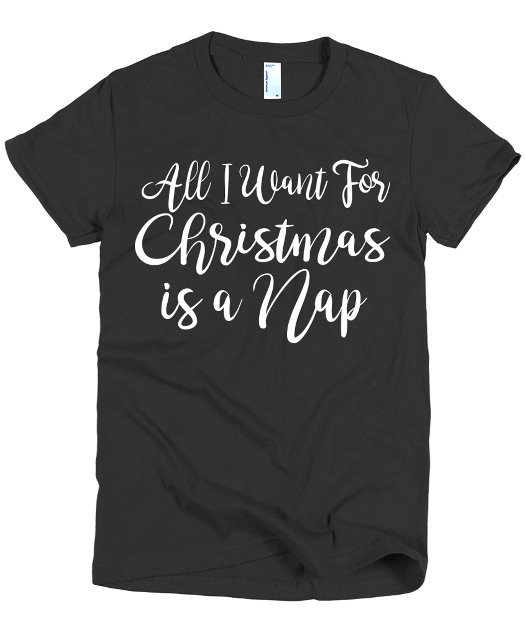 all i want for christmas is a nap shirt