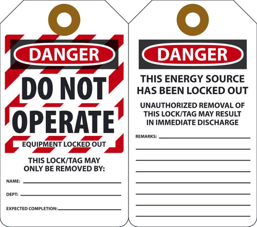 Lockout Tag, DANGER DO NOT OPERATE EQUIPMENT LOCKED OUT THIS LOCK/TAG MAY ONLY BE, 5-3/4" x 3-1/4", Plastic w/Grommet, Pack 25