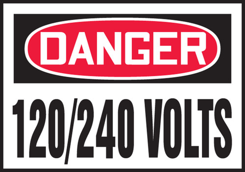 DANGER 120/240 VOLTS, 3-1/2" x 5", Adhesive Vinyl, Pack 5