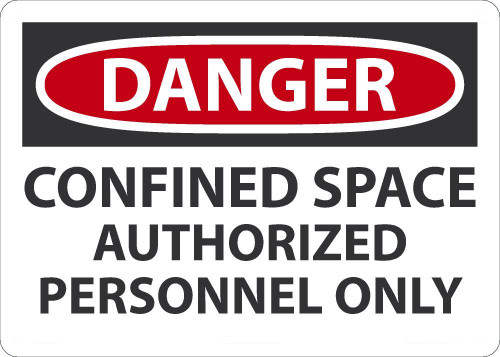 Safety Sign, DANGER CONFINED SPACE AUTHORIZED PERSONNEL ONLY, 10" x 14", Adhesive Vinyl