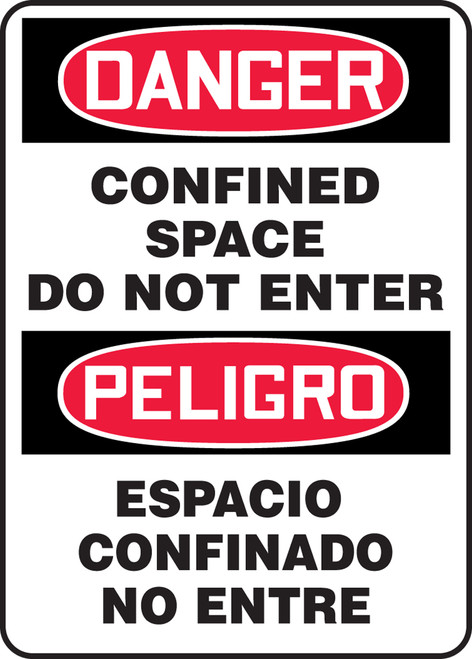 Safety Sign, DANGER CONFINED SPACE DO NOT ENTER (English, Spanish), 14" x 10", Adhesive Vinyl