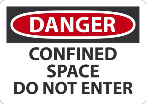 Safety Sign, DANGER CONFINED SPACE DO NOT ENTER, 10" x 14", Adhesive Vinyl