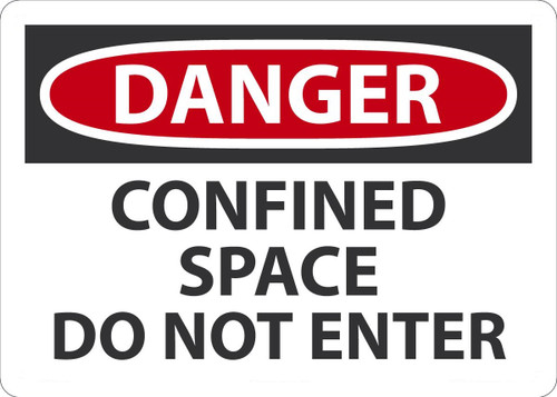 Safety Sign, DANGER CONFINED SPACE DO NOT ENTER, 10" x 14", Plastic