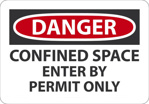 Safety Sign, DANGER CONFINED SPACE ENTER BY PERMIT ONLY, 7" x 10", Plastic