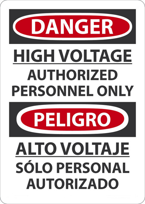 Safety Sign, DANGER HIGH VOLTAGE AUTHORIZED PERSONNEL ONLY (English, Spanish), 14" x 10", Aluminum