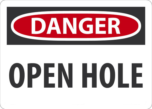 Safety Sign, DANGER OPEN HOLE, 10" x 14", Plastic