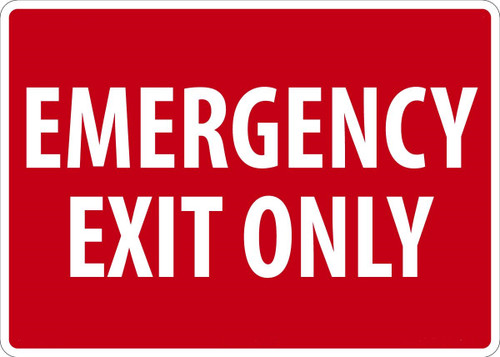 Safety Sign, EMERGERNCY EXIT ONLY, 10" x 14", Plastic