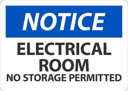 Safety Sign, NOTICE ELECTRICAL ROOM NO STORAGE PERMITTED, 10" x 14", Aluminum