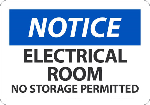 Safety Sign, NOTICE ELECTRICAL ROOM NO STORAGE PERMITTED, 7" x 10", Adhesive Vinyl