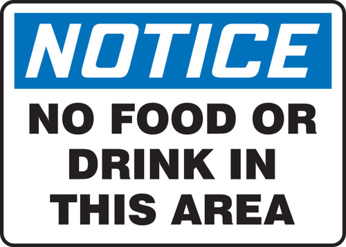 Safety Sign, NOTICE NO FOOD OR DRINK IN THIS AREA, 7" x 10", Aluminum