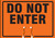 Cone Top Warning Sign, DO NOT ENTER, 10" x 14", Plastic