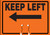 Cone Top Warning Sign, KEEP LEFT (Arrow), 10" x 14", Plastic