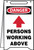 Fold-Ups Floor Sign, DANGER PERSONS WORKING ABOVE, 20" x 12", Plastic