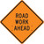 Roll-Up Construction Sign, ROAD WORK AHEAD, 36" x 36", Mesh Vinyl