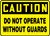 Safety Sign, CAUTION DO NOT OPERATE WITHOUT GUARDS, 10" x 14", Plastic