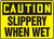 Safety Sign, CAUTION SLIPPERY WHEN WET, 10" x 14", Adhesive Vinyl