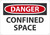 Safety Sign, DANGER CONFINED SPACE, 7" x 10", Aluminum