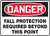 Safety Sign, DANGER FALL PROTECTION REQUIRED BEYOND THIS POINT, 10" x 14", Plastic