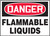 Safety Sign, DANGER FLAMMABLE LIQUIDS, 10" x 14", Adhesive Vinyl