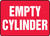 Safety Sign, EMPTY CYLINDER, 7" x 10", Adhesive Vinyl
