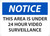 Safety Sign, NOTICE THIS AREA IS UNDER 24 HOUR VIDEO SURVEILLANCE, 10" x 14", Adhesive Vinyl