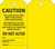 Scaffold Tag, CAUTION THIS SCAFFOLD DOES NOT MEET, 5-3/4" x 3-1/4", PF-Cardstock, Pack 25