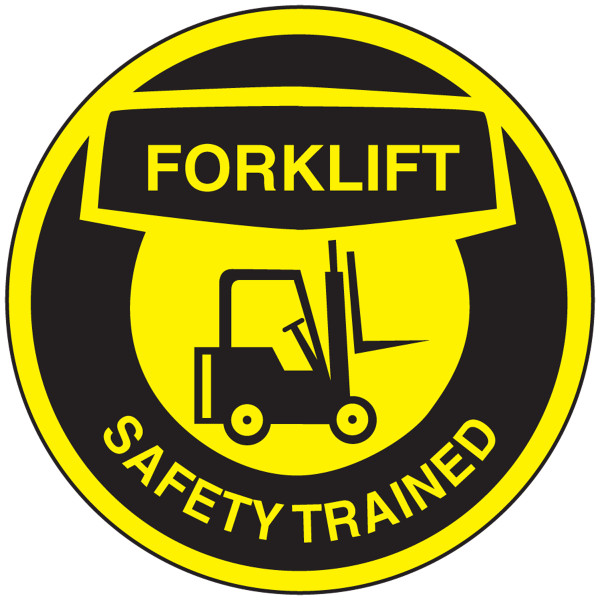 FORKLIFT SAFETY TRAINED, 2-1/4" x 2-1/4", Adhesive Vinyl, Pack 10